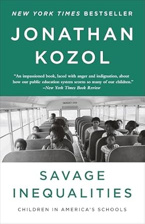 The book Savage Inequalities: Children in America’s Schools is in second place in the best impactful books on social justice.